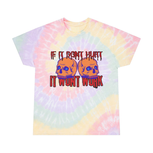 "IF IT DON'T HURT, IT WON'T WORK" Tie-Dye Spiral DEATHFIT Tee